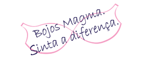 Bojos Magma sinta a diferença